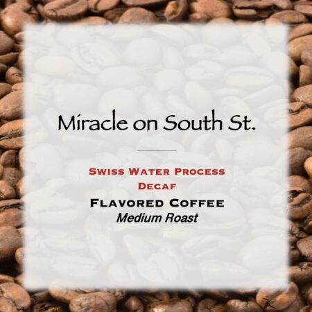 Miracle on South St. Decaf